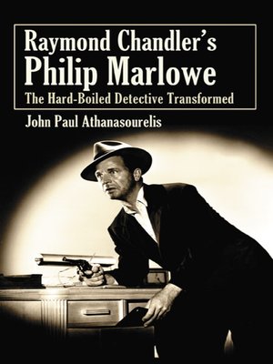 cover image of Raymond Chandler's Philip Marlowe
